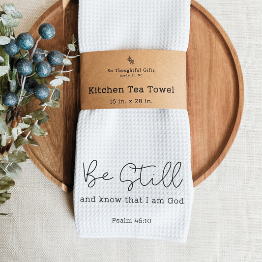 Scripture Dish Towel - Psalm 46:10 | Kitchen Towel